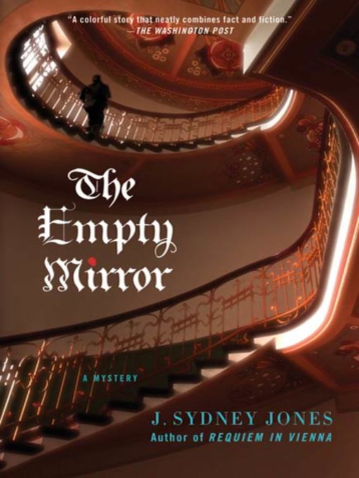 Title details for The Empty Mirror by J. Sydney Jones - Available